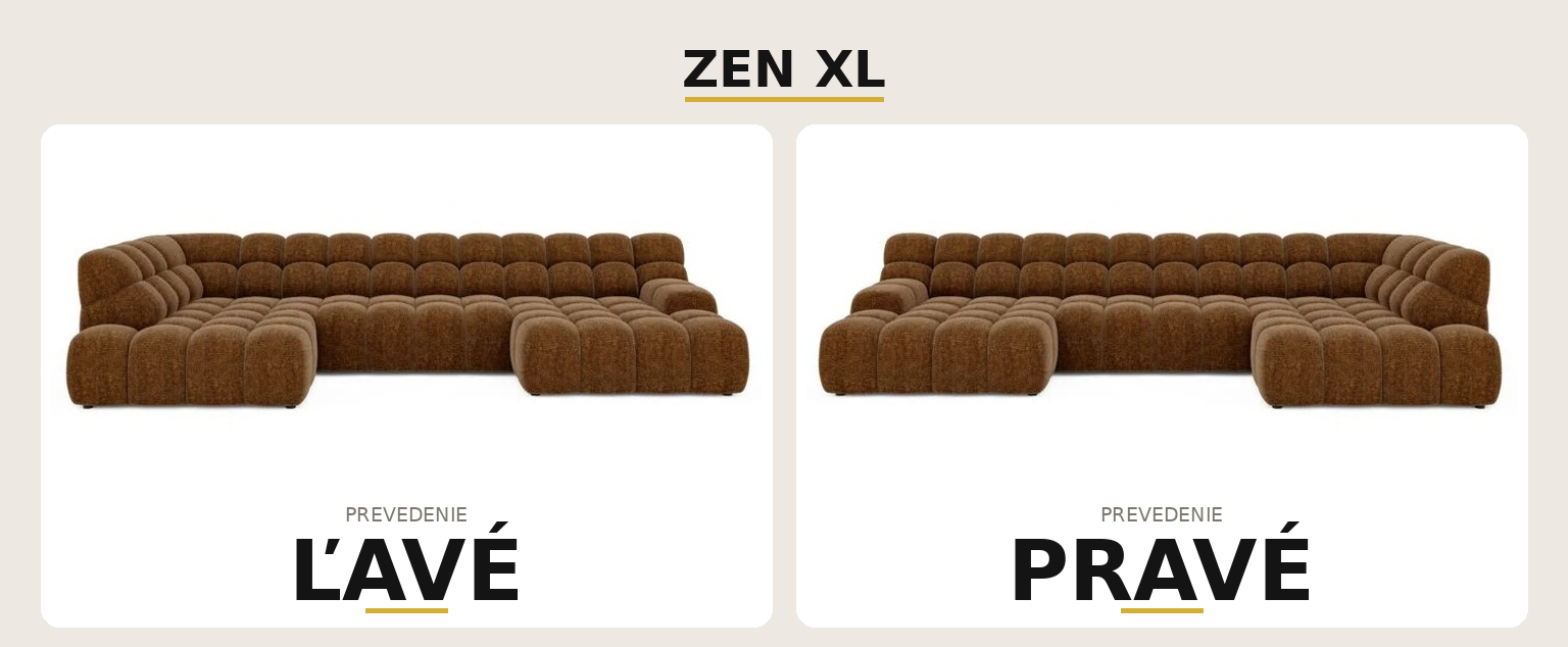 Sedacia súprava ZEN XL – ľavé a pravé prevedenie